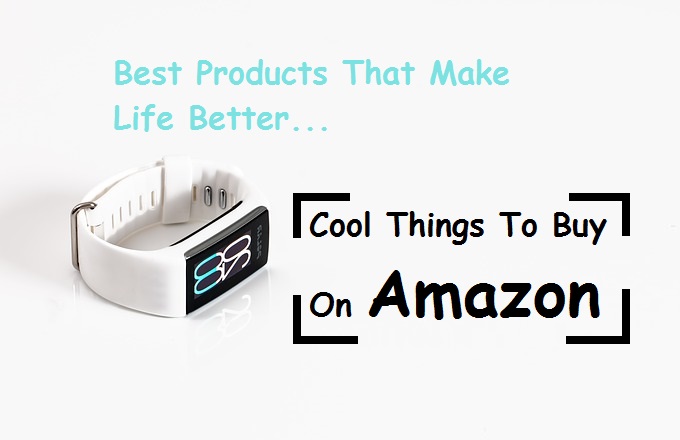 Cool Things To Buy On Amazon