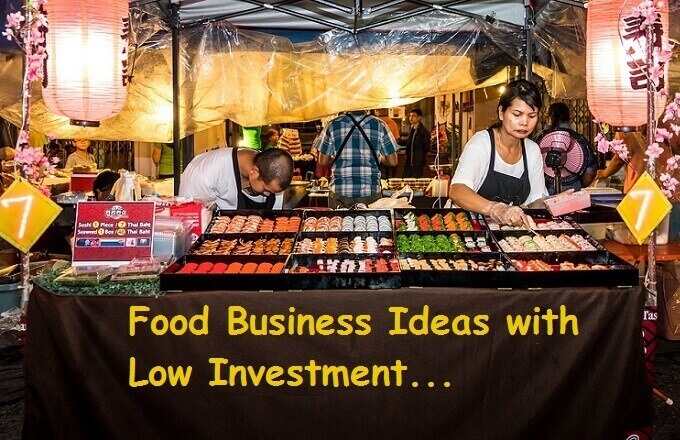 Food Business Ideas with Low Investment