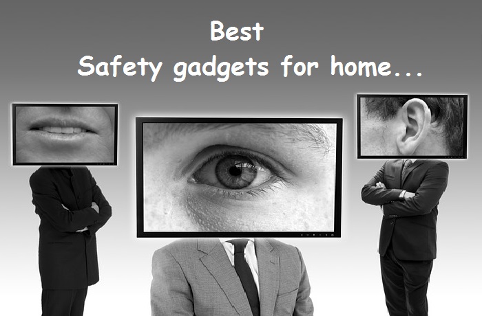 Safety gadgets for home