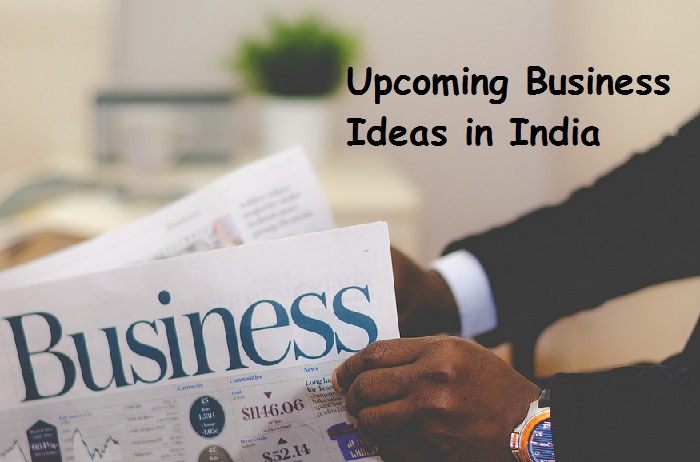 Upcoming Business Ideas in India