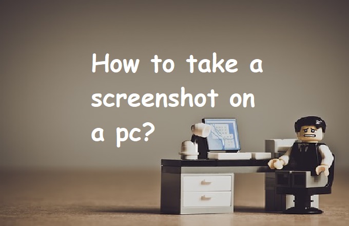 How to take a screenshot on a pc