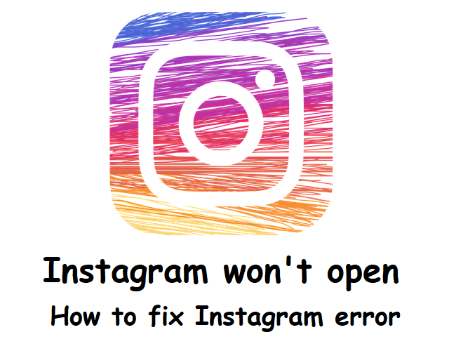 Instagram won't open