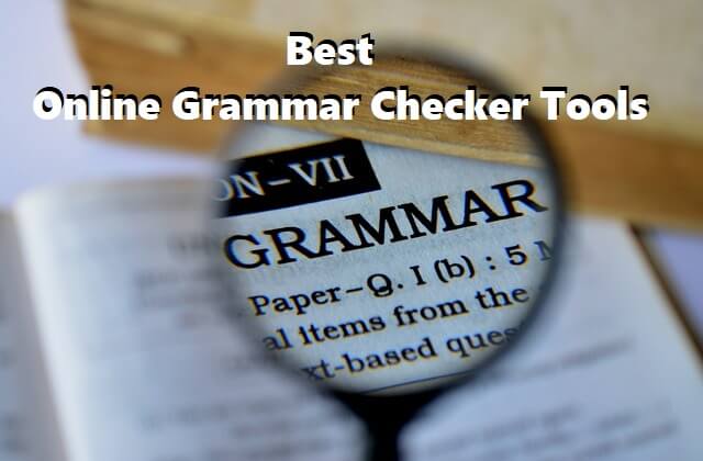 Best Online Grammar Checker Tools