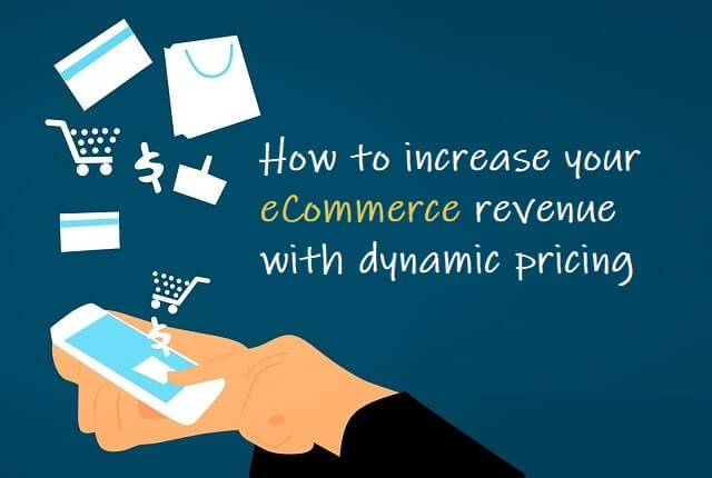 How to increase your eCommerce revenue