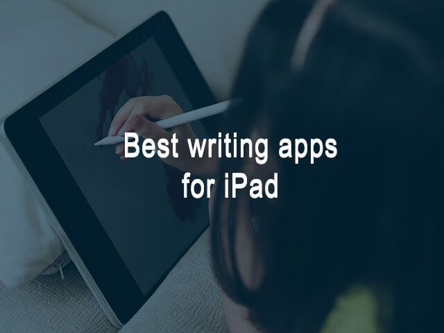 Best writing apps for iPad