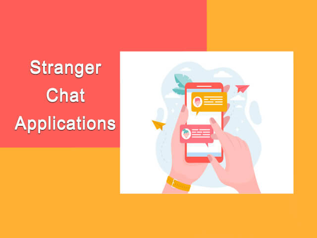 Stranger Chat Applications