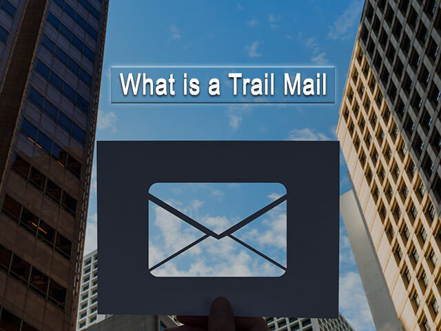 What is trail mail