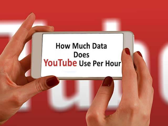 How much Data does Youtube use per Hour