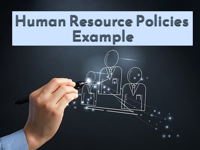 Human Resource Policies Example