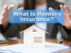 What is Renters Insurance?