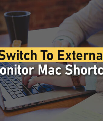 Switch To External Monitor Mac Shortcut