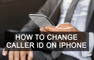 How to change caller id on iPhone