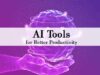 AI Productivity Tools
