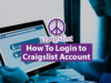 How To Login to Craigslist Account