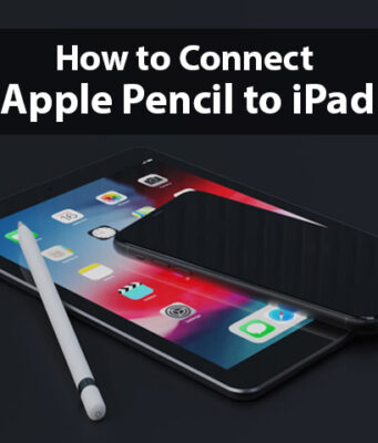How to connect Apple Pencil to iPad