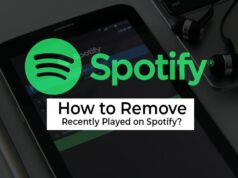 How to Remove Recently Played on Spotify?