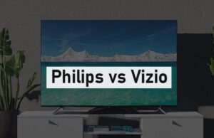 Philips vs Vizio